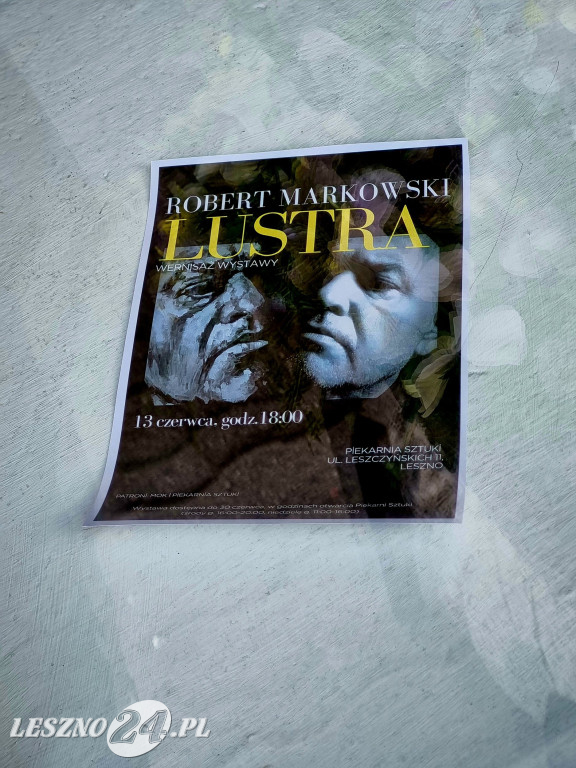 Wystawa Lustra Roberta Markowskiego
