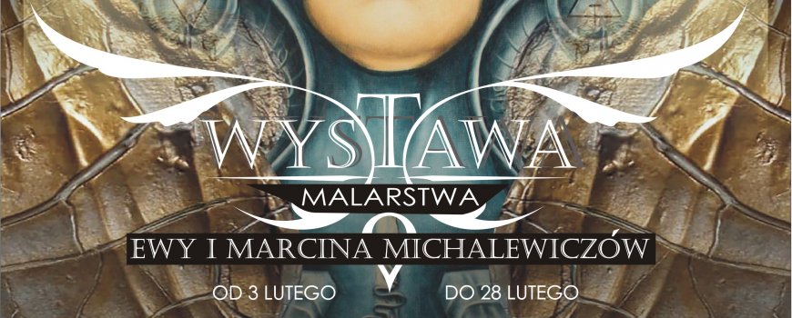WERNISAŻ WYSTAWY MALARSTWA EWY I MARCINA MICHALEWICZÓW-1713