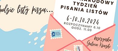 Ludzie listy piszą… Międzynarodowy Tydzień Pisania Listów-3145