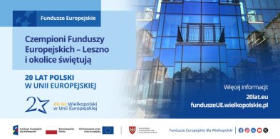 Czempioni Funduszy Europejskich – Leszno i okolice świętują 20 lat Polski w UE-65378