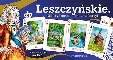 Odkryj mocne karty Regionu Leszczyńskiego. Twoim przewodnikiem będzie król -76285