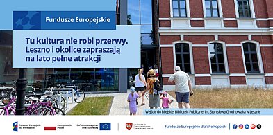 Tu kultura nie robi przerwy. Leszno i okolice zapraszają na lato pełne atrakcji-76608