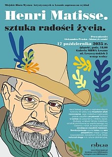„Henri Matisse – sztuka radości życia” / wykład w MBWA Leszno