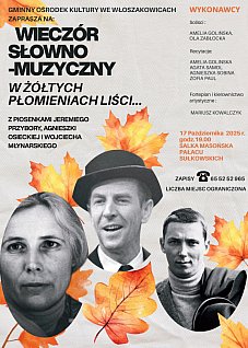 WIECZÓR SŁOWNO-MUZYCZNY -  „W żółtych płomieniach liści...”