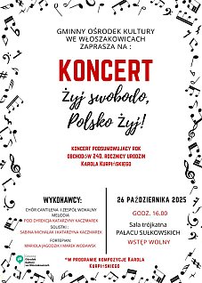 Koncert „Żyj, swobodo, Polsko, żyj!”