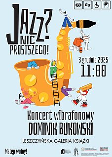 Wibrafon w roli głównej – koncert Dominika Bukowskiego