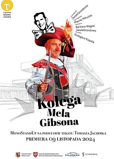 Spektakl KOLEGA MELA GIBSONA