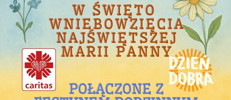 Festyn rodzinny z okazji Dnia Dobra