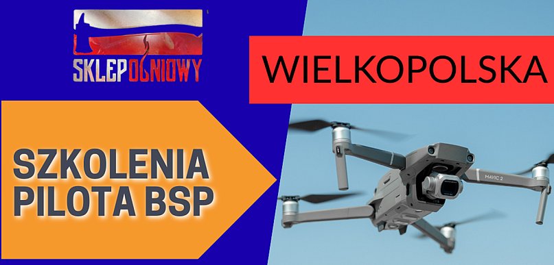 Drony z kamerą termowizyjną i szkolenia pilota BSP ze 100% dofinansowaniem